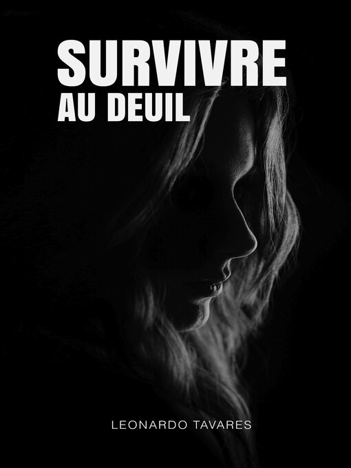 Title details for Survivre au Deuil by Leonardo Tavares - Available